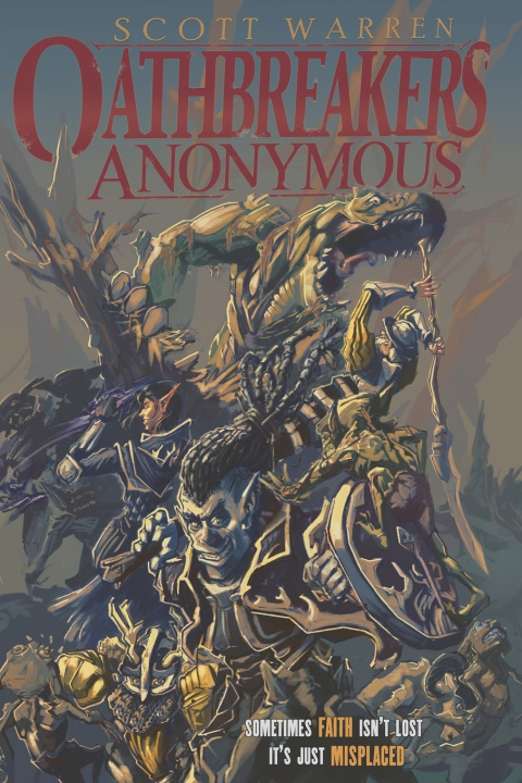 Kniha Oathbreakers Anonymous Scott Warren