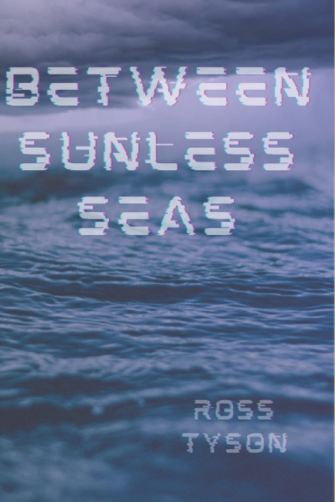 Kniha Between Sunless Seas Ross Tyson