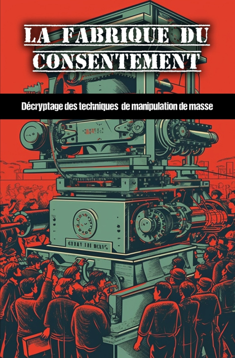 Kniha La fabrique du consentement Victor Pichard
