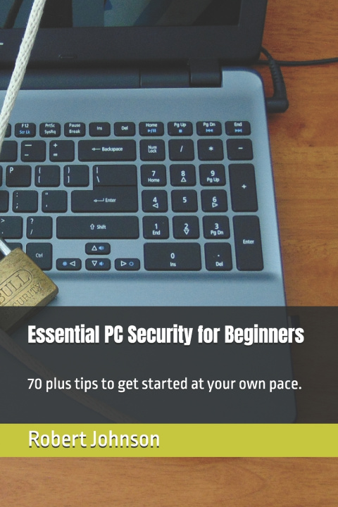 Knjiga Essential PC Security for Beginners Robert Johnson