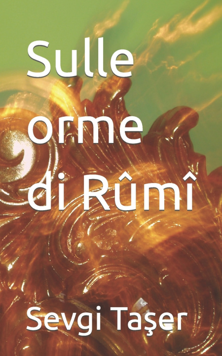Kniha Sulle orme di Rûmî Şeref Ali Taşer