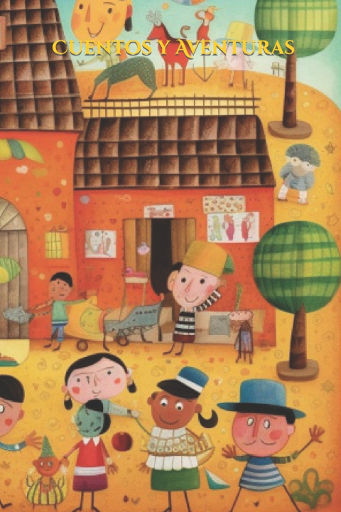 Kniha Cuentos y Aventuras VICTOR MANUEL VALLEJO ORTIZ