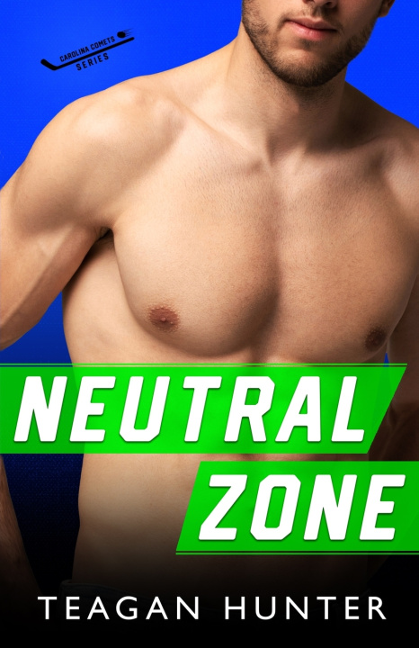 Kniha Neutral Zone Teagan Hunter