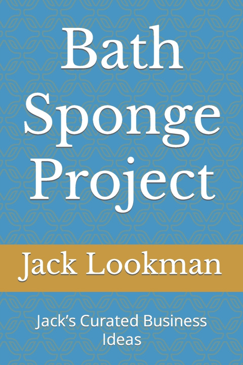 Kniha Bath Sponge Project Jack Lookman