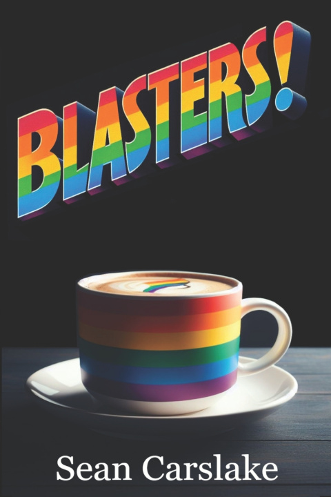 Kniha Blasters! Sean Carslake