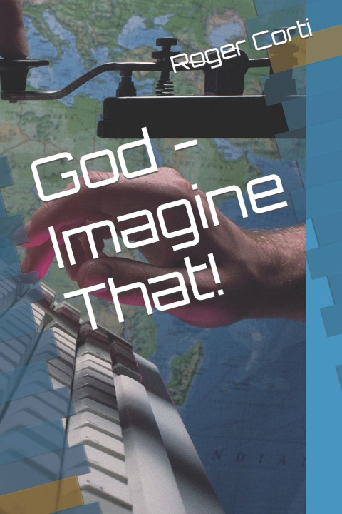 Kniha God - Imagine That! Roger Corti