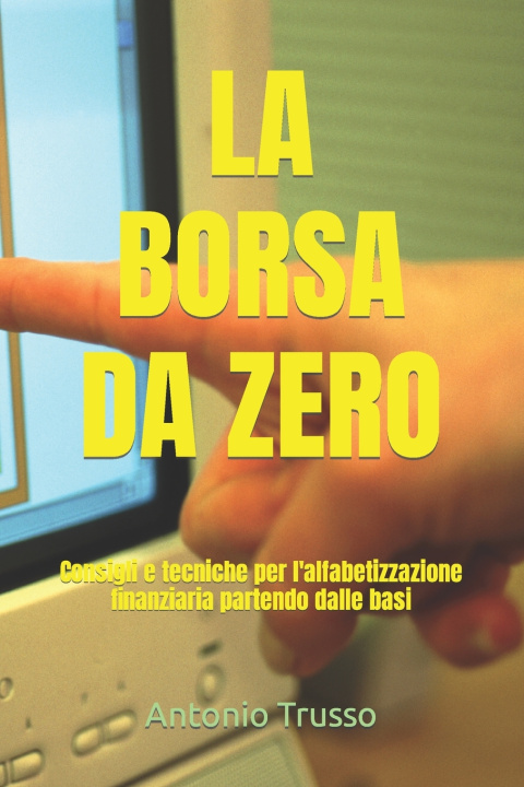 Kniha LA BORSA DA ZERO Antonio Trusso