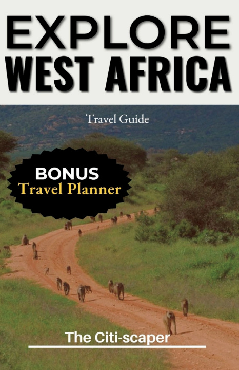 Kniha Explore West Africa The Citi-scaper