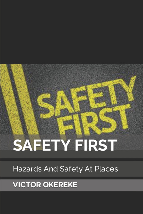 Kniha SAFETY FIRST VICTOR CHINAZA OKEREKE