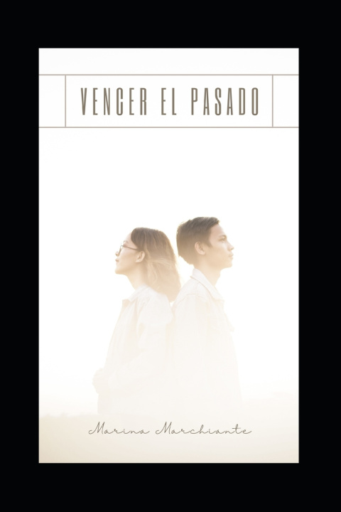 Knjiga Vencer el pasado Marina Marchiante