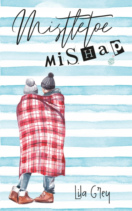 Book Mistletoe Mishap Lila Grey
