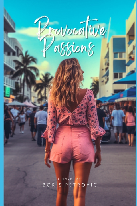 Kniha Provocative Passions Boris Petrovic