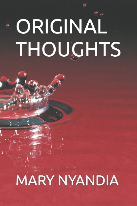 Kniha ORIGINAL THOUGHTS MARY NYANDIA