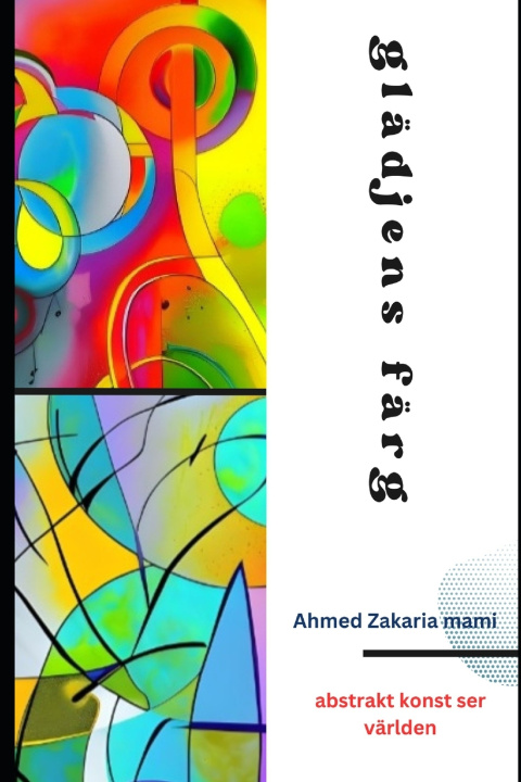 Knjiga glädjens färg ahmed zakaria mami