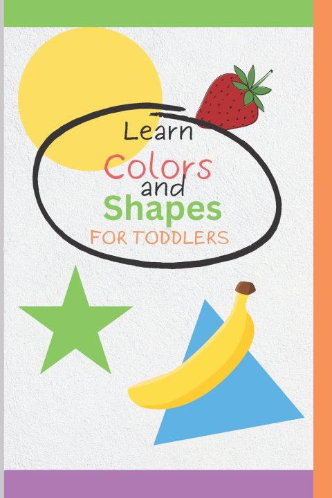 Kniha Learn Colors and Shapes for toddlers Nina P.