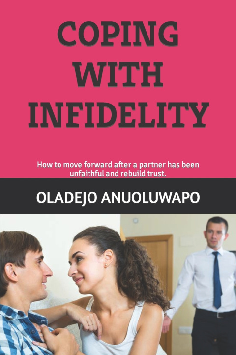 Kniha COPING WITH INFIDELITY OLADEJO ANUOLUWAPO