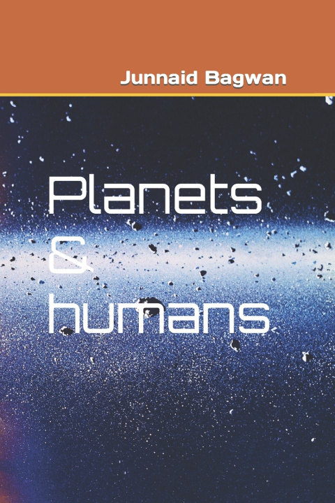 Kniha Planets & humans Junnaid Bagwan