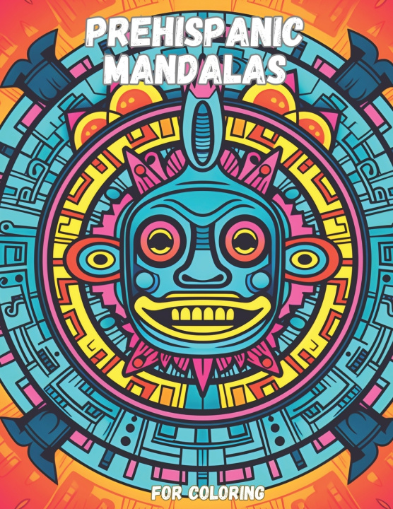 Kniha PRE-HISPANIC MANDALAS Fernando Durán