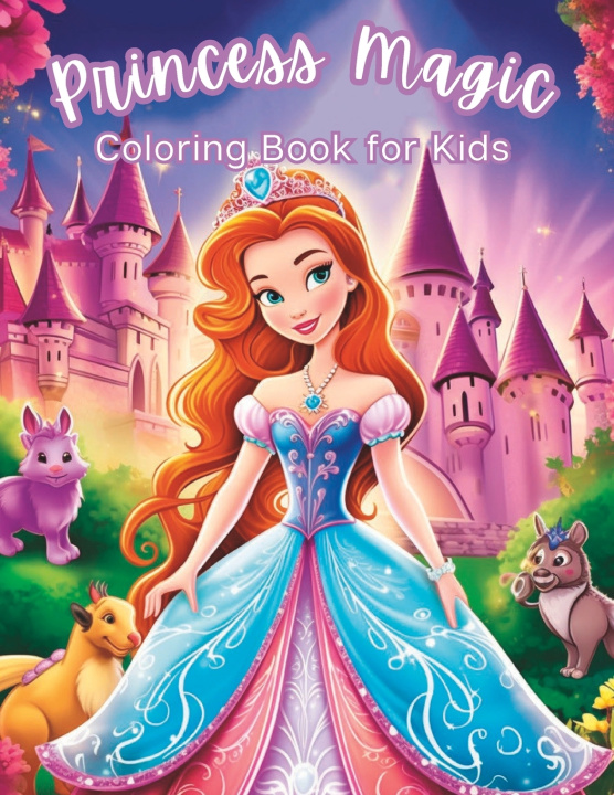 Kniha Princess Magic Coloring Book Blissful Chapter
