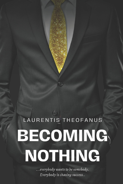 Knjiga Becoming Nothing Laurentis Theofanus