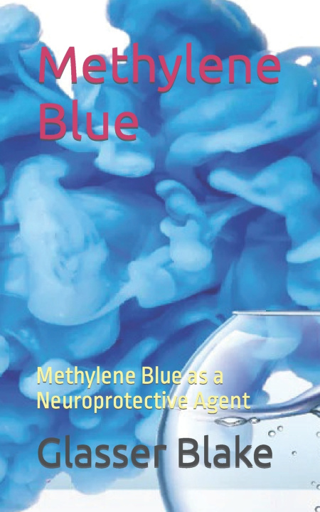 Kniha Methylene Blue Glasser Blake