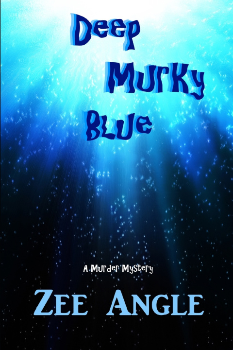 Knjiga DEEP MURKY BLUE Zee Angle