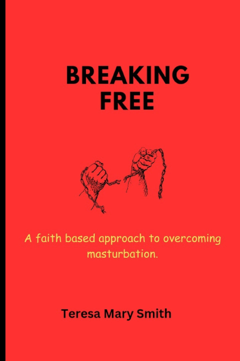 Kniha Breaking free Teresa Mary Smith