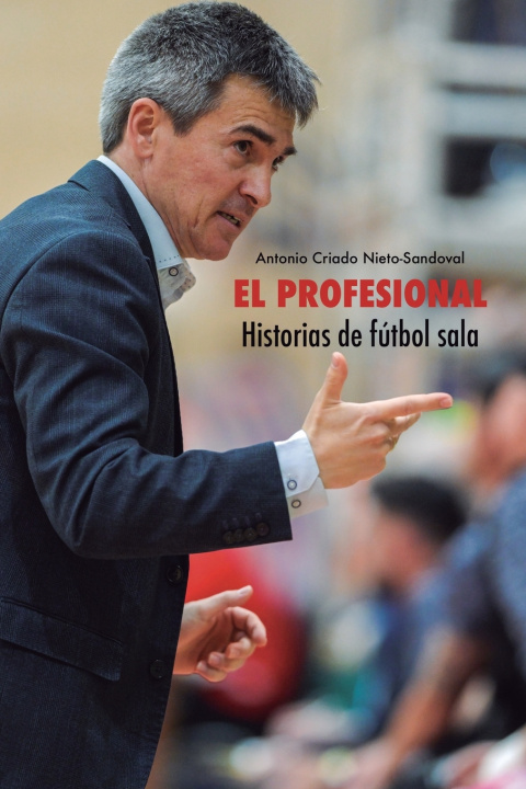 Kniha El profesional Antonio Criado Nieto-Sandoval