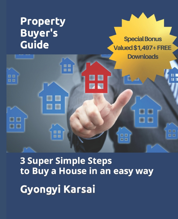 Knjiga Property Buyers Guide Gyongyi Karsai