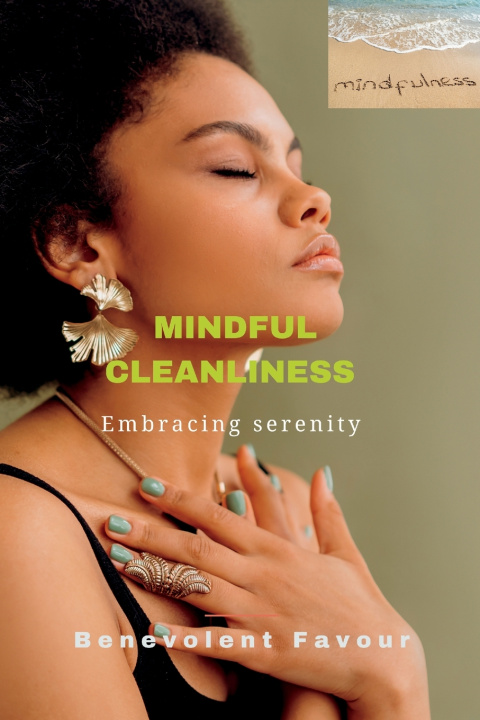 Kniha Mindful cleanliness Benevolent Favour