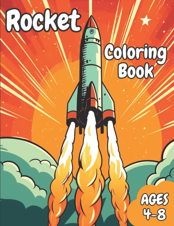 Kniha Rocket Coloring Book Jennifer Becnel