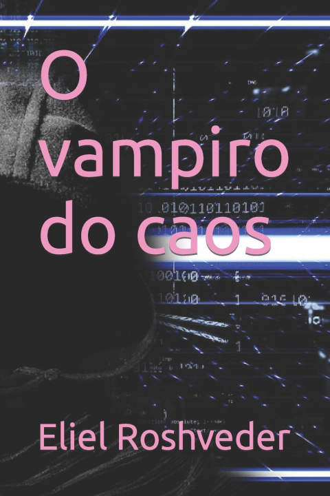 Knjiga O vampiro do caos Eliel Roshveder