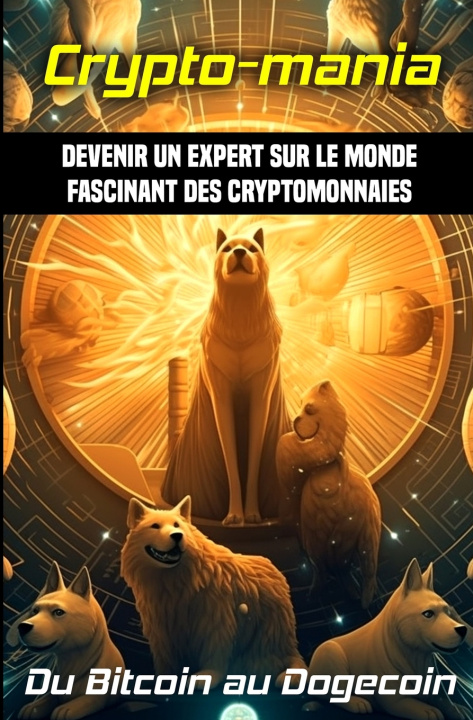 Kniha Crypto-mania Loïc Magnier