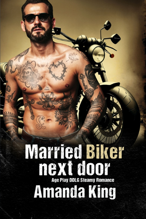 Knjiga Married Biker Next Door Amanda King