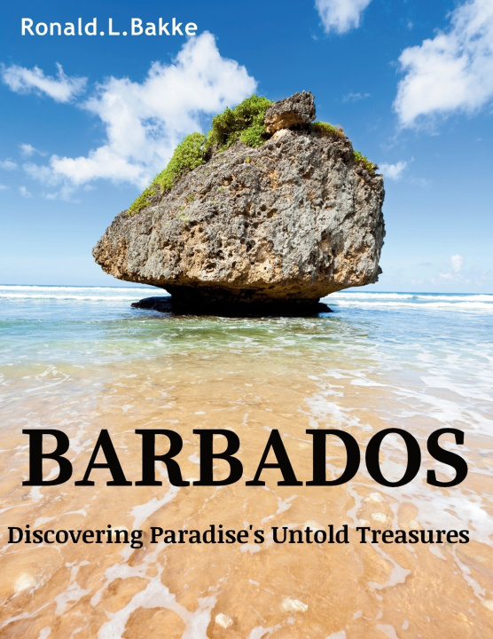 Kniha BARBADOS Ronald .L. Bakke