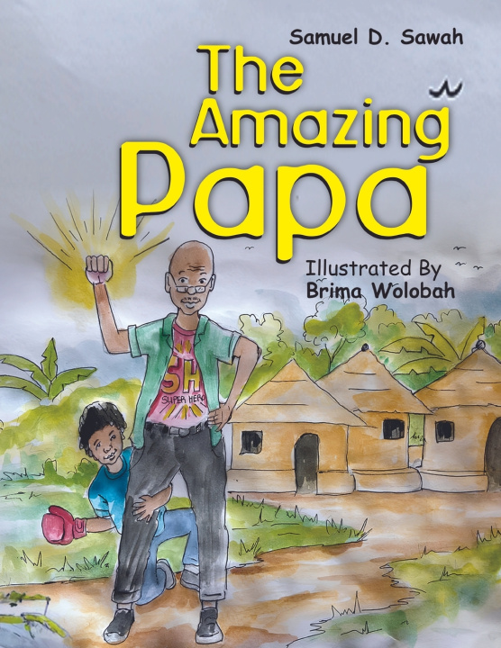 Knjiga The Amazing Papa Samuel D. Sawah