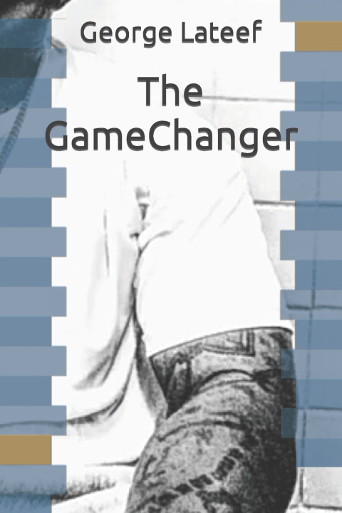 Kniha The GameChanger George Lateef