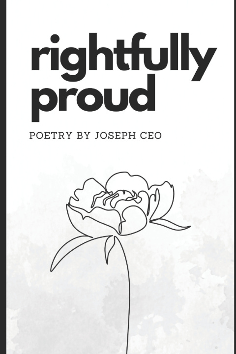 Kniha Rightfully Proud Joseph Ceo