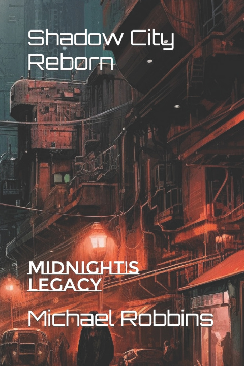 Knjiga Shadow City Reborn Michael Robbins