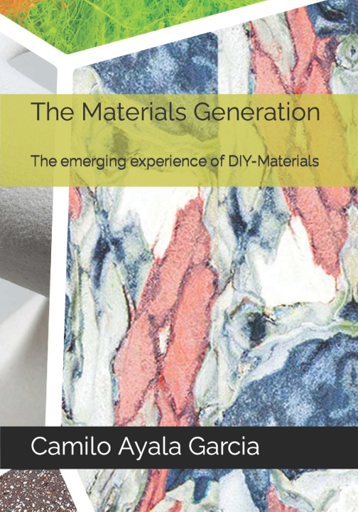 Kniha The Materials Generation Camilo Ayala Garcia