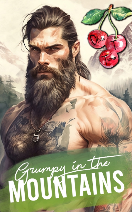 Kniha Grumpy In The Mountains Olivia T. Turner