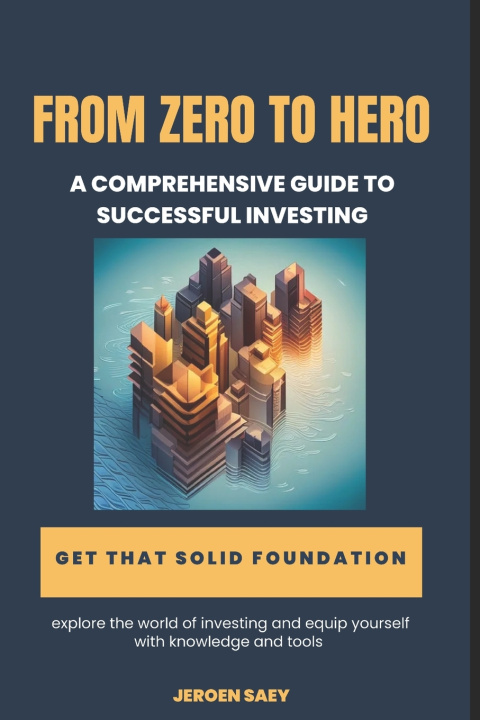 Knjiga From Zero to Hero Jeroen Saey