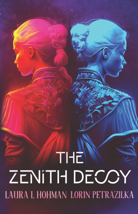 Kniha The Zenith Decoy Laura L Hohman