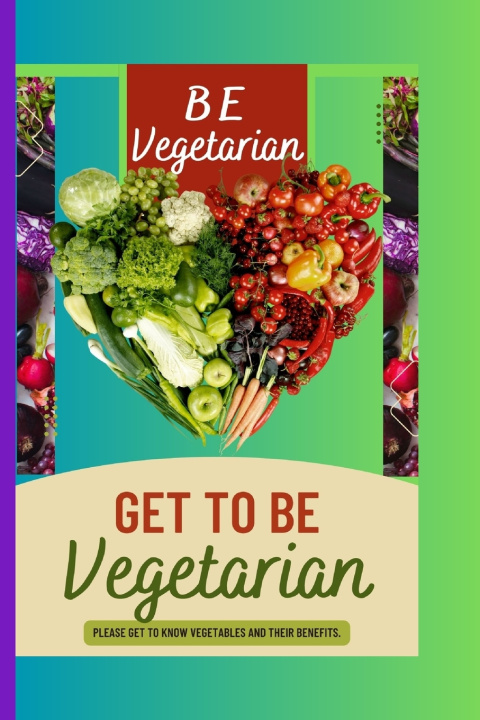Kniha BE A VEGETARIAN Dr. Grayson O'Connell