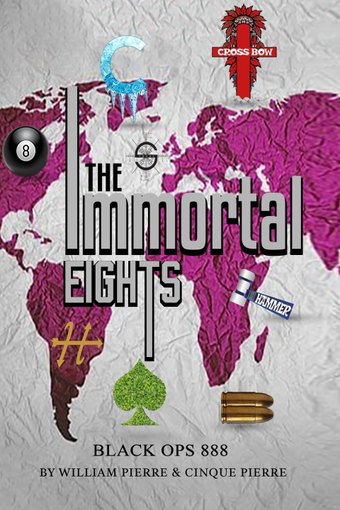 Knjiga The Immortal Eights William Pierre