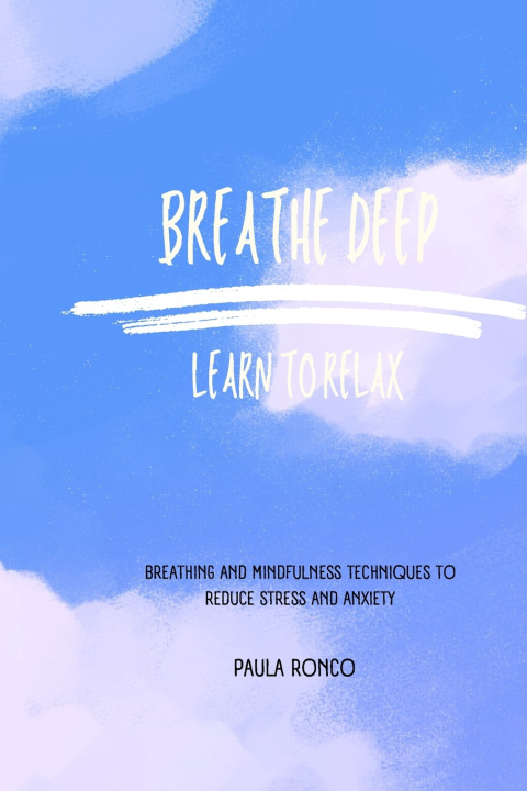 Kniha Breathe Deep Paula Ronco Cardoso
