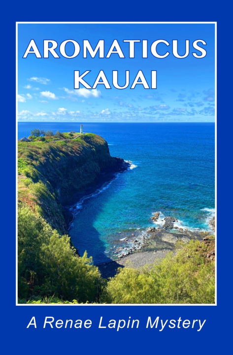 Kniha Aromaticus Kauai Renae Lapin