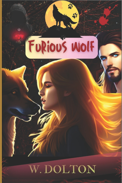 Kniha Furious Wolf W. Dolton