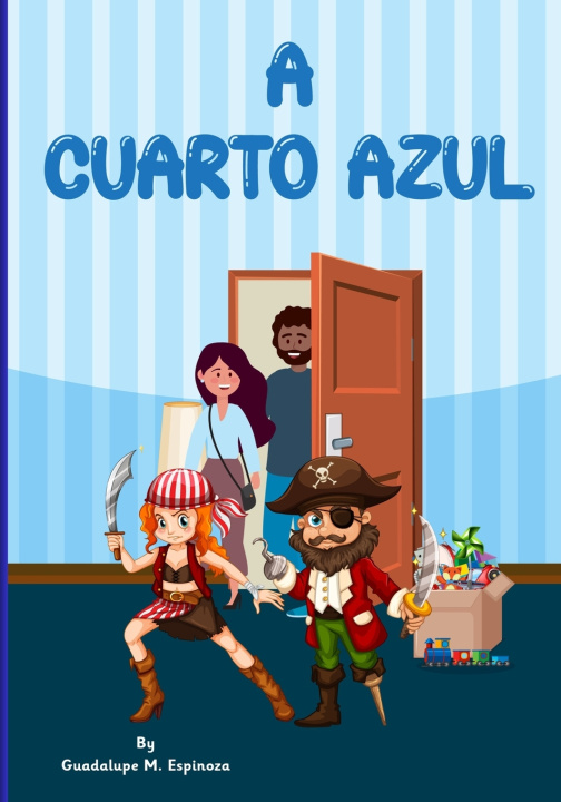 Kniha A Cuarto Azul Guadalupe M. Espinoza