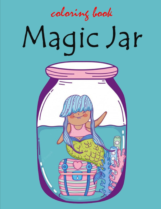 Knjiga Magic jar coloring book kiera fuster